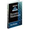 Preventive Maintenance by Terry Wireman