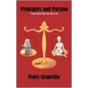 Principles and Passion by Peter Granville