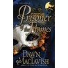 Prisoner of the Flames door Dawn MacTavish