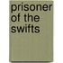 Prisoner of the Swifts