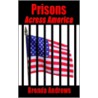 Prisons Across America door Brenda Andrews