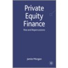 Private Equity Finance by Jamie Morgan