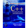Problem Solving in C++ door Paul Nagin