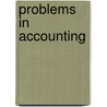 Problems In Accounting by David Friday