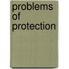 Problems Of Protection door Niklaus Steiner