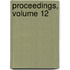 Proceedings, Volume 12