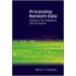 Processing Random Data