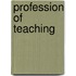Profession of Teaching