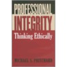 Professional Integrity door Michael S. Pritchard