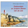 Zeehonden en andere dieren van de zee door M. Lange