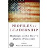 Profiles In Leadership by Walter Isaacson