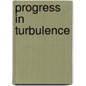 Progress In Turbulence door Onbekend