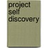 Project Self Discovery