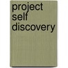 Project Self Discovery door Harvey B. Milkman
