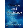Promise And Providence door Don Carmichael