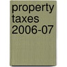 Property Taxes 2006-07 door Robert W. Maas