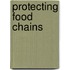 Protecting Food Chains