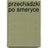 Przechadzki Po Ameryce