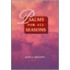 Psalms For All Seasons