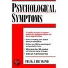 Psychological Symptoms door Frank J. Bruno