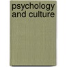 Psychology And Culture door Lisa Vaughn