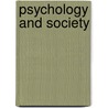 Psychology and Society door Ian Parker