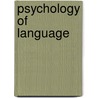 Psychology of Language door Trevor Harley