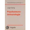 Psychoneuroimmunologie door Jürgen Hennig