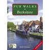 Pub Walks In Berkshire door Nick Channer