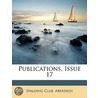 Publications, Issue 17 door Aberdeen Spalding Club