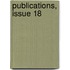 Publications, Issue 18