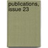 Publications, Issue 23