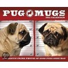 Pug Mugs 2011 Calendar by Unknown