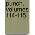 Punch, Volumes 114-115
