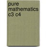 Pure Mathematics C3 C4 door Paul Williams