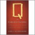 Q, The Earliest Gospel