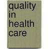 Quality in Health Care by Rn