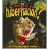 Que Es La Hibernacion? door John Crossingham