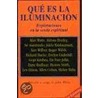 Que Es La Iluminacion? by John White
