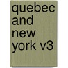 Quebec And New York V3 door Joseph Holt Ingraham