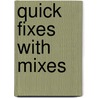 Quick Fixes With Mixes door Onbekend