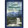 Quiet Moments with God door Lloyd John Ogilvie