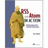 Rss And Atom In Action by Dave Johnson