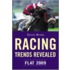 Racing Trends Revealed