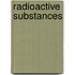 Radioactive Substances
