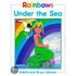 Rainbows Under the Sea