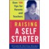 Raising a Self-Starter