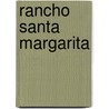 Rancho Santa Margarita door Michael A. Moodian