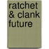 Ratchet & Clank Future