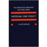 Rational Risk Policy C door W. Kip Viscusi